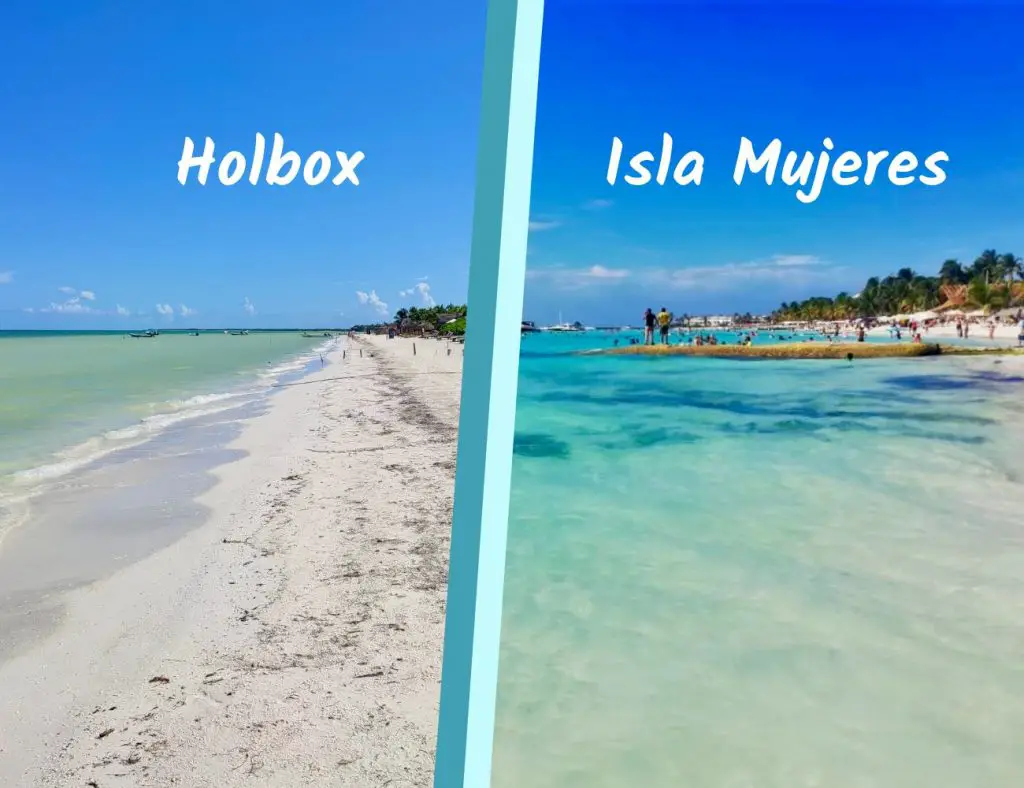Holbox o Isla Mujeres.